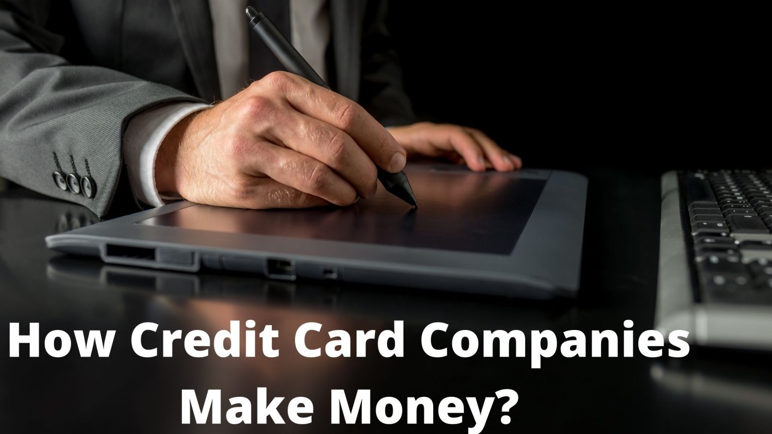 how-credit-card-companies-make-money-myfortiva